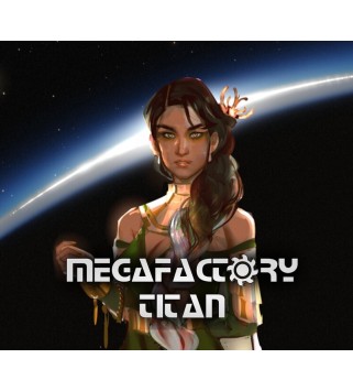 MegaFactory Titan Steam Key GLOBAL